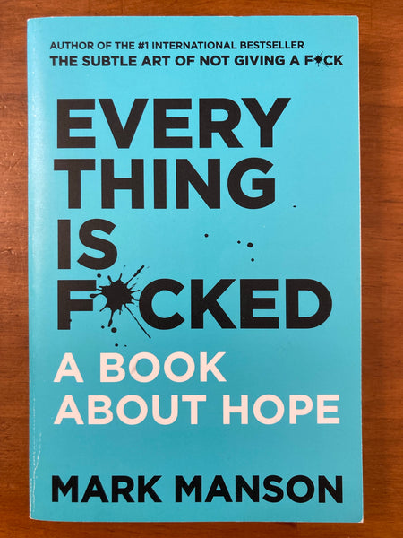 Mason, Mark - Everything is Fucked (Paperback)