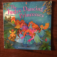 Usborne Classics - Twelve Dancing Princesses (Paperback)