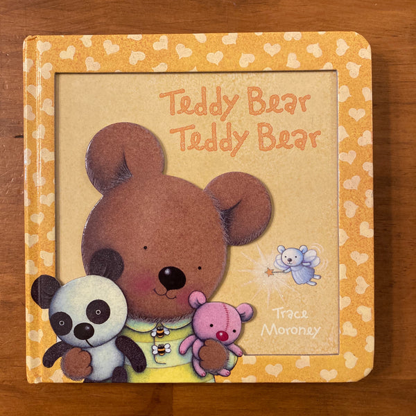 Moroney, Trace - Teddy Bear Teddy Bear (Board Book)