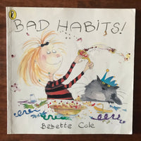 Cole, Babette - Bad Habits (Paperback)