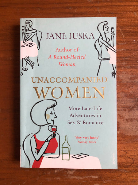 Juska, Jane - Unaccompanied Women (Paperback)