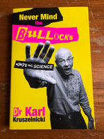 Kruszelnicki, Karl - Never Mind the Bullocks (Trade Paperback)