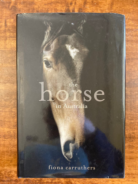 Carruthers, Fiona - Horse in Australia (Hardcover)