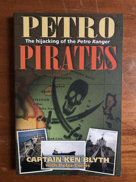 Blyth, Captain Ken - Petro Pirates (Paperback)