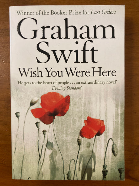 Swift, Graham - Wish You Were Here (Paperback)