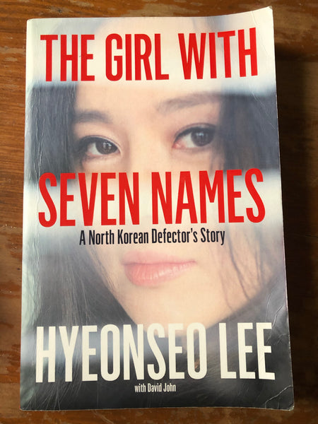 Lee, Hyeonseo - Girl with Seven Names (Trade Paperback)