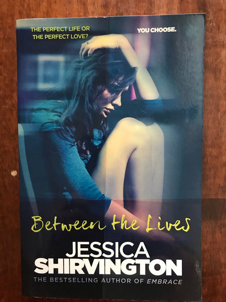 Shirvington, Jessica - Between the Lives (Trade Paperback)