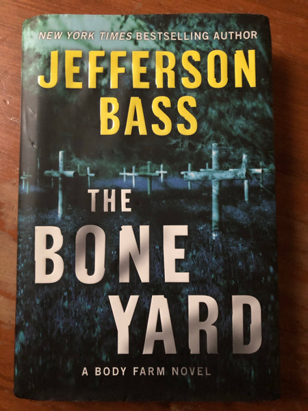 Bass, Jefferson - Bone Yard (Hardcover)