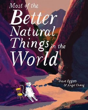 Hardcover - Most of the Better Natural Things in the World