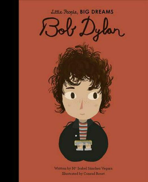 Little People Big Dreams Hardcover - Bob Dylan