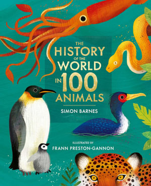 Hardcover - Barnes, Simon - History of the World in 100 Animals
