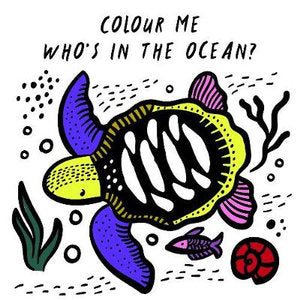 Bath Book - Colour Me - Who's in the Ocean